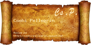 Csehi Pellegrin névjegykártya